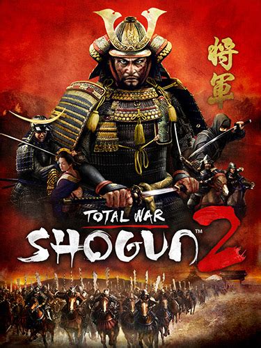 Total War: Shogun 2 – Collection – v1.1.0.6262.2931569 + 15 .